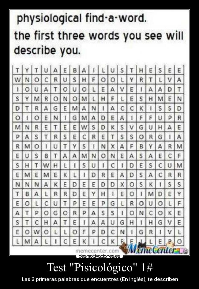 Test Pisicológico 1# - Las 3 primeras palabras que encuentres (En inglés), te describen