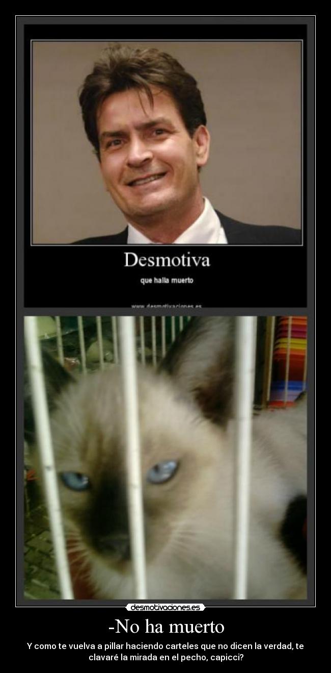 -No ha muerto -