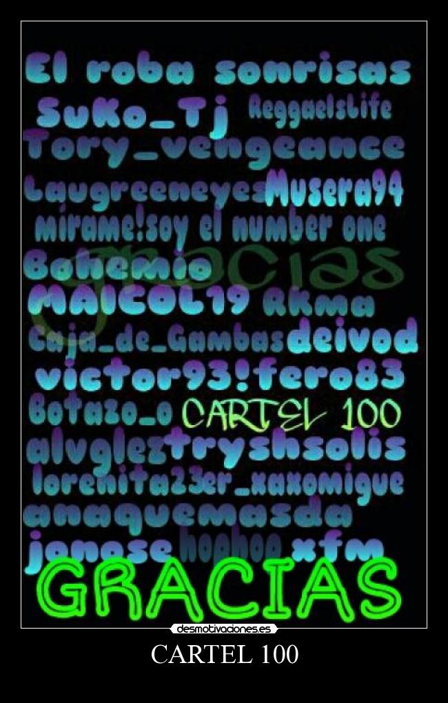 CARTEL 100 -