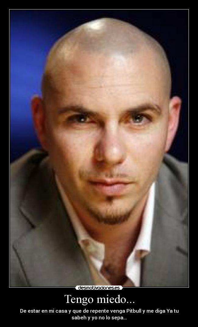 Tengo miedo... - 