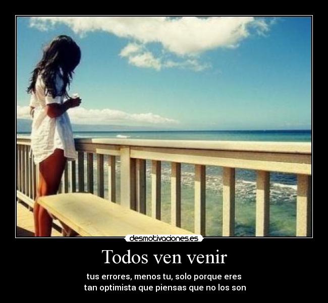 Todos ven venir -