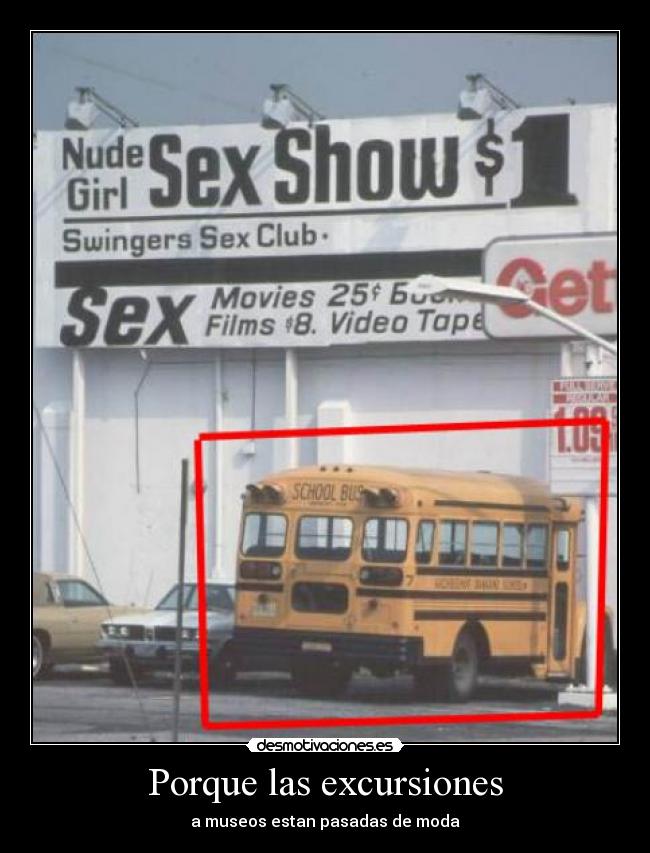 Porque las excursiones - a museos estan pasadas de moda
