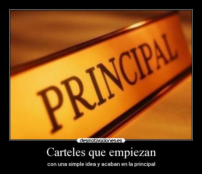 Carteles que empiezan - con una simple idea y acaban en la principal