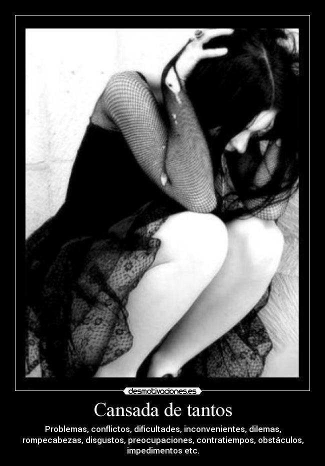 Cansada de tantos - 