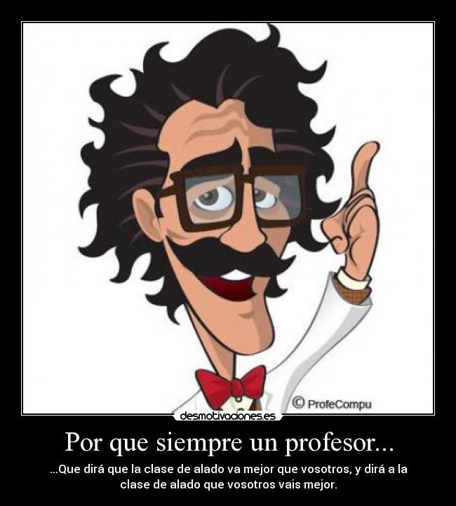 carteles frases profesor desmotivaciones