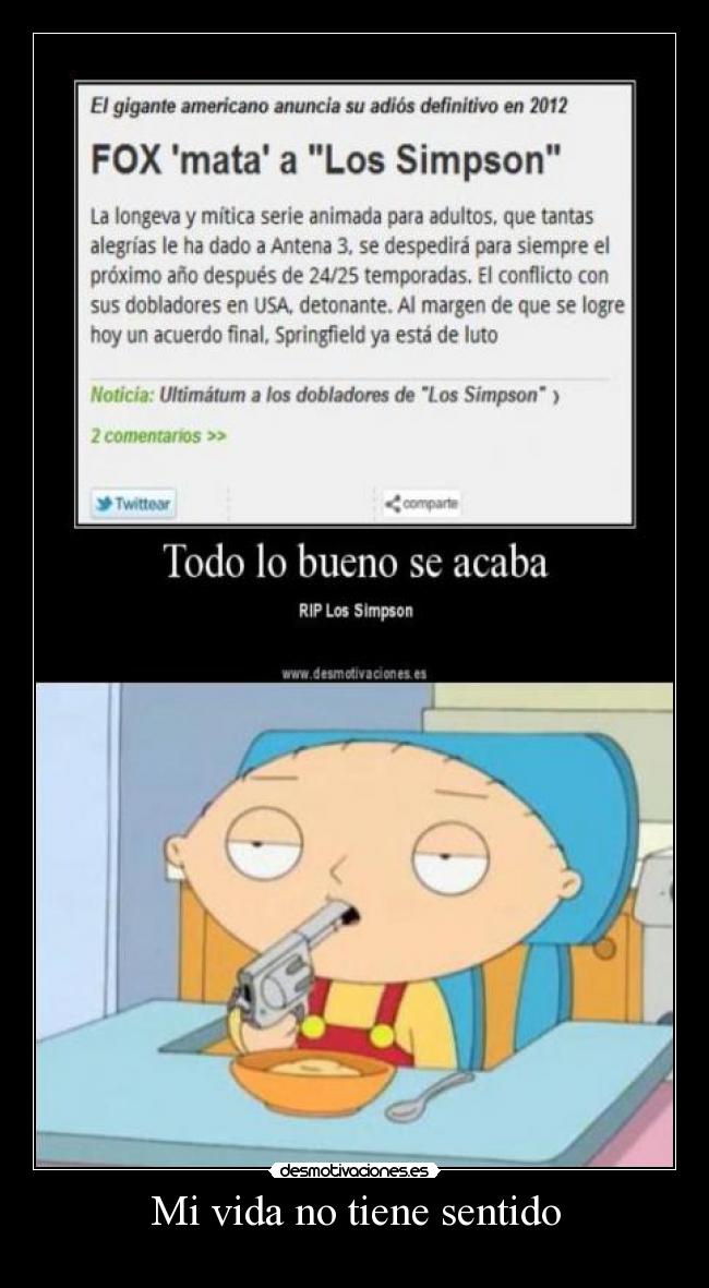 Mi vida no tiene sentido -