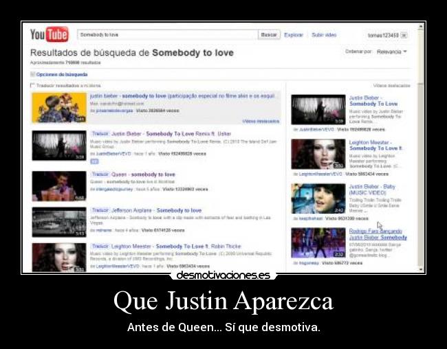 Que Justin Aparezca -