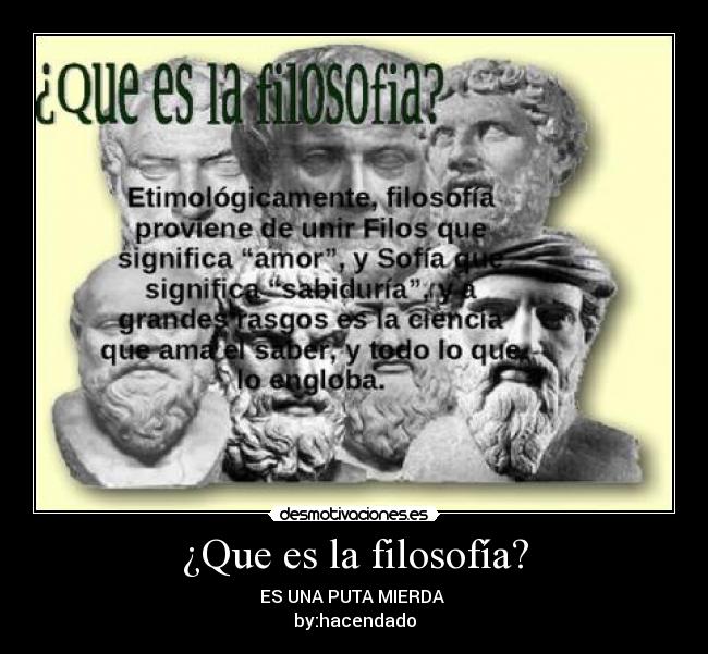 ¿Que es la filosofía? - 