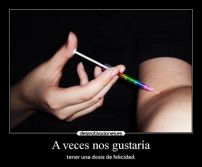 A veces nos gustaría - 