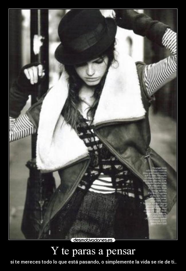 Y te paras a pensar -