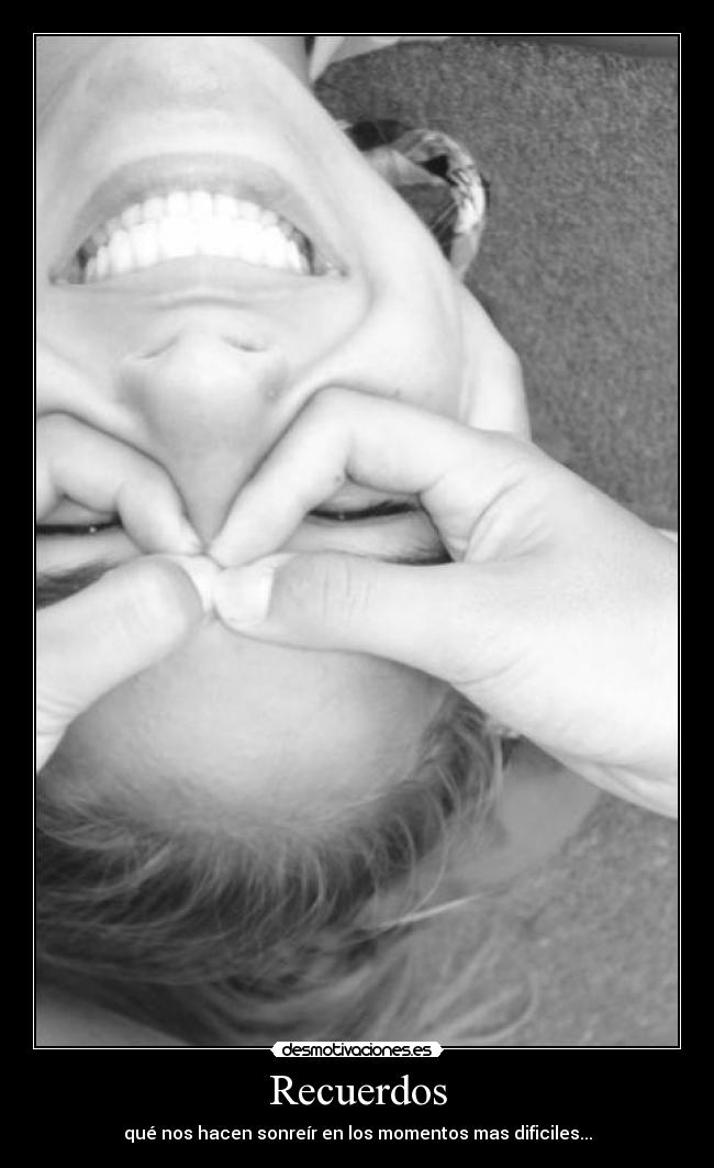 carteles recuerdos sonrisa desmotivaciones