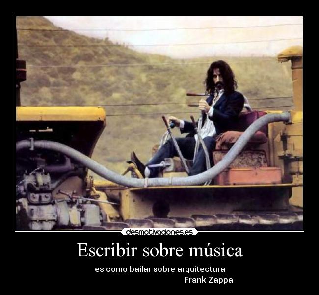 carteles musica clanzappa vigesimo sexta cita frank zappa desmotivaciones