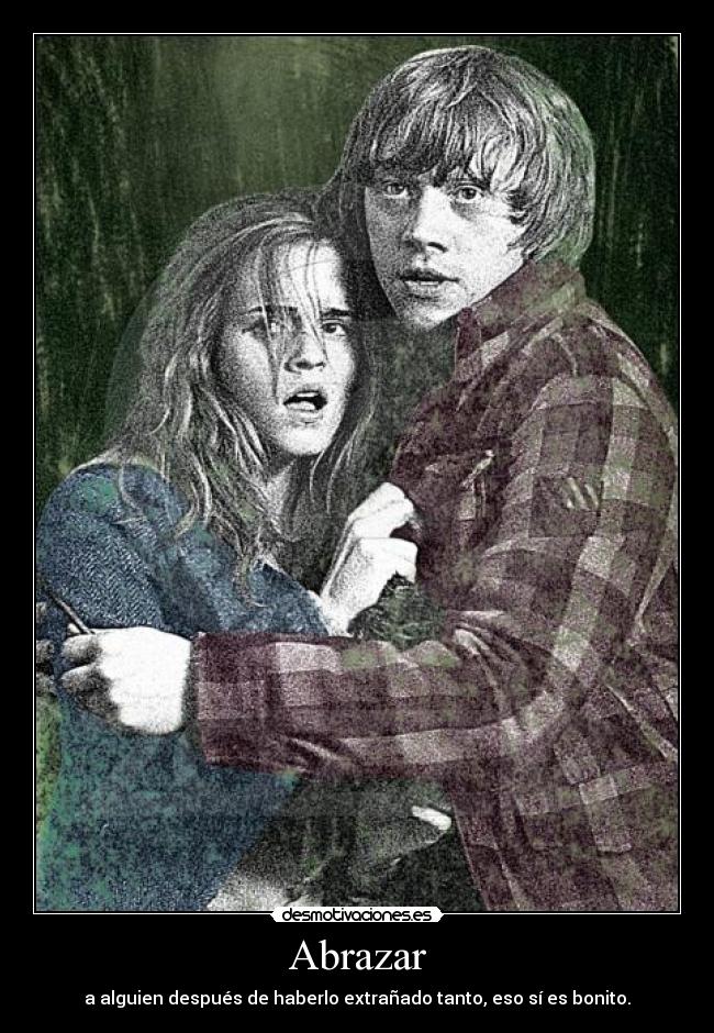 Abrazar - a alguien después de haberlo extrañado tanto, eso sí es bonito.