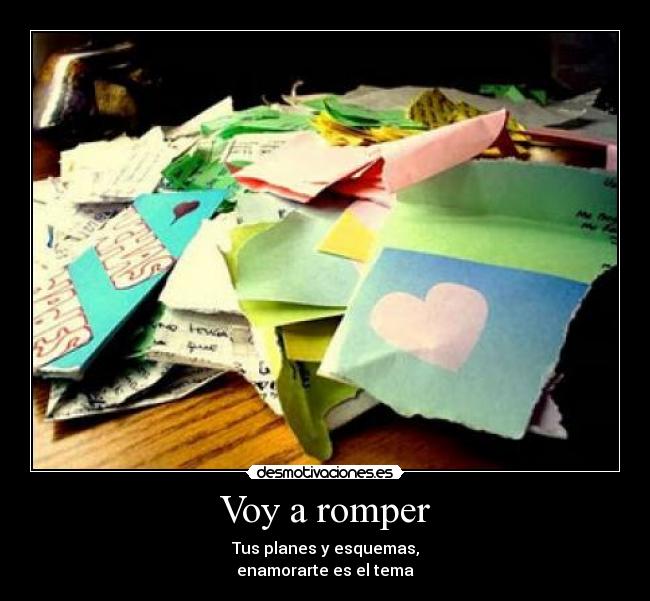 Voy a romper -