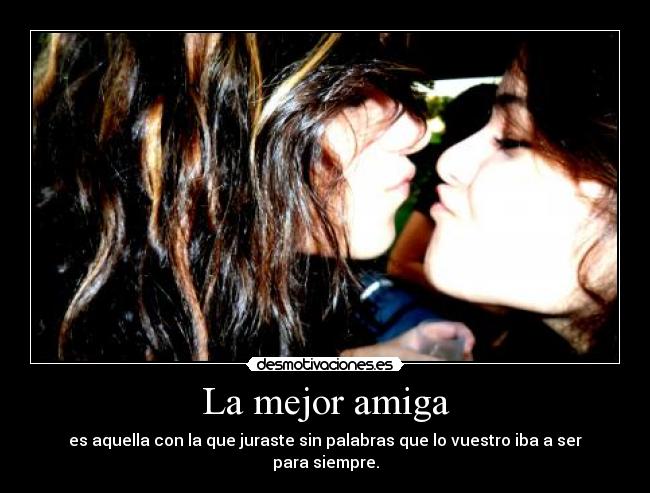 La mejor amiga -