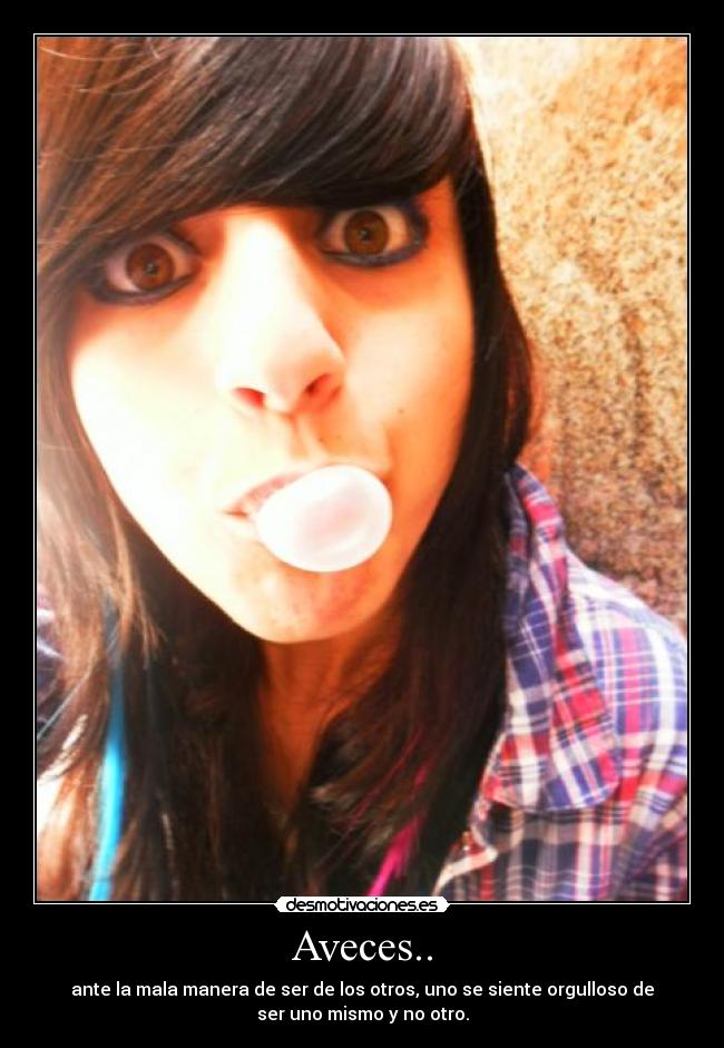 Aveces.. -
