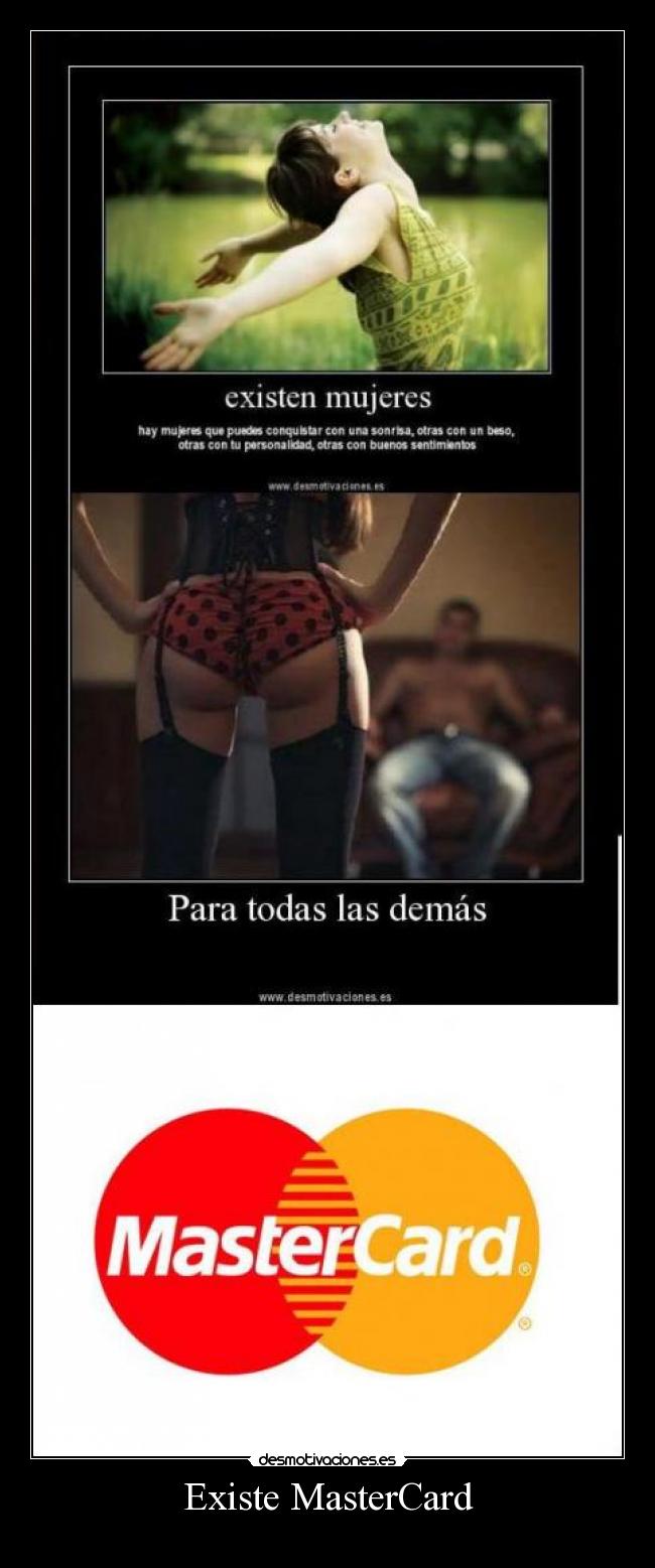 Existe MasterCard -