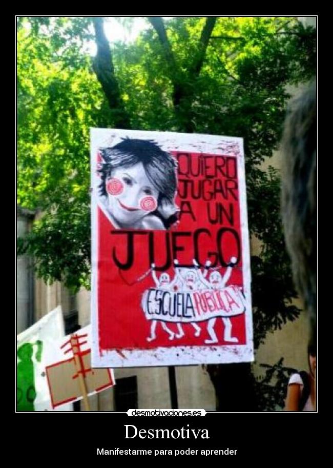 Desmotiva - Manifestarme para poder aprender