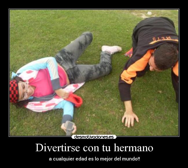 Divertirse con tu hermano -