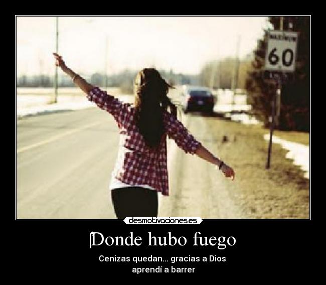 Donde hubo fuego -