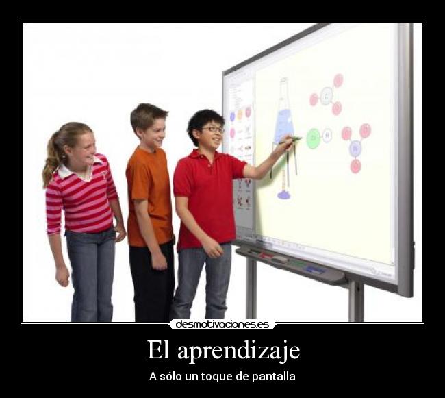 El aprendizaje - A sólo un toque de pantalla