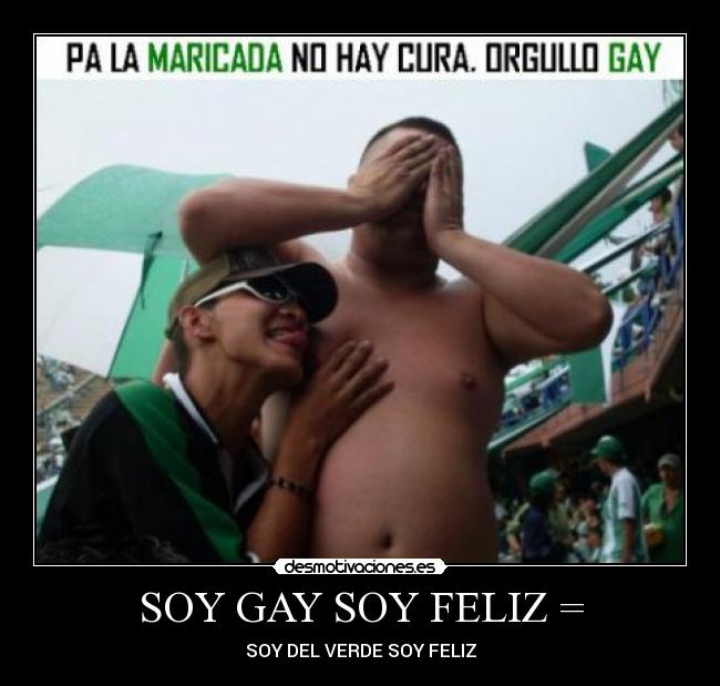 carteles soy del verde soy feliz desmotivaciones