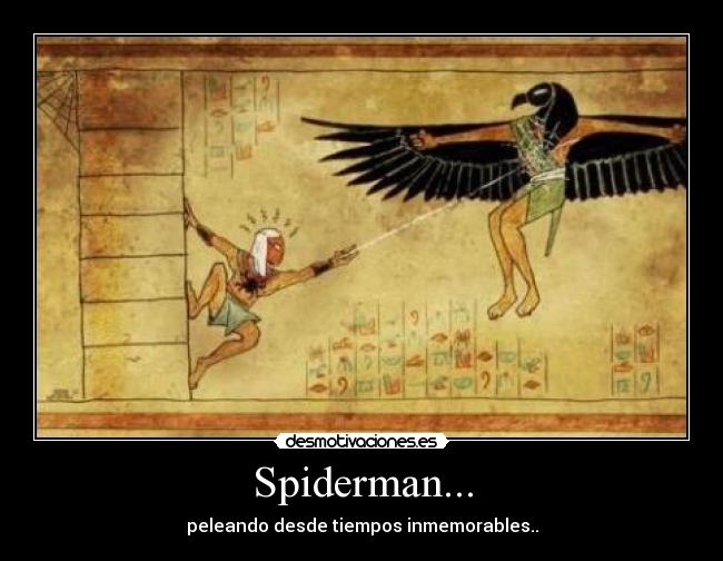 Spiderman... - peleando desde tiempos inmemorables..