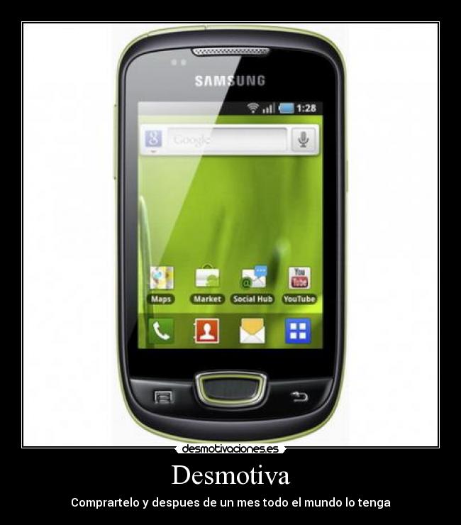 carteles desmotiva samsung galaxy mini desmotivaciones