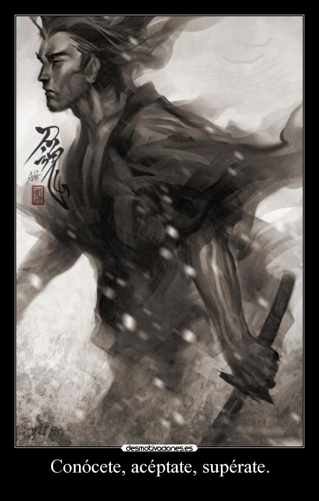 Conócete, acéptate, supérate. - 