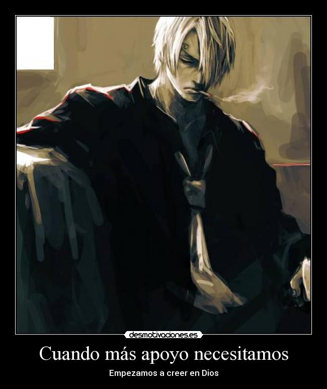 Cuando más apoyo necesitamos - Empezamos a creer en Dios