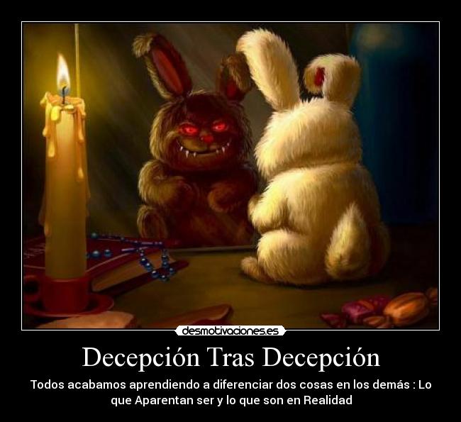 Decepción Tras Decepción - 