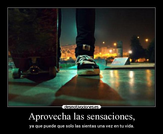 carteles sensaciones desmo yeahh joapumita7 elclanviral desmotivaciones