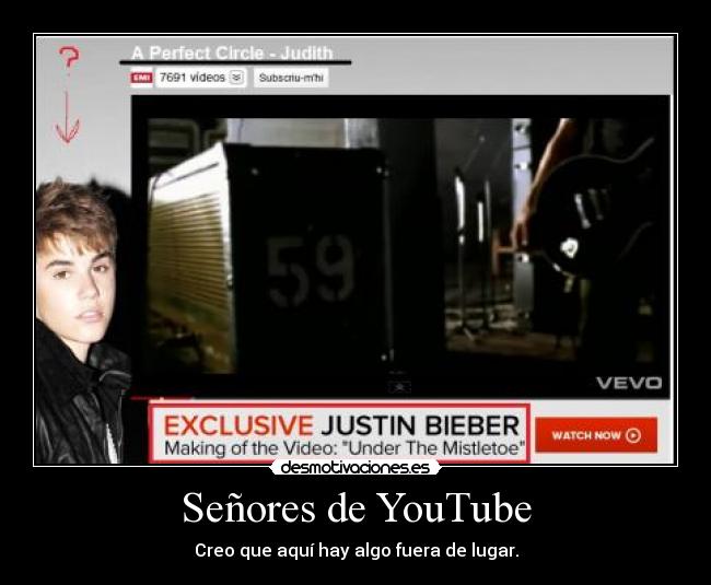 carteles youtube fail judith perfect circle lol shit crap justin bieber desmotivaciones