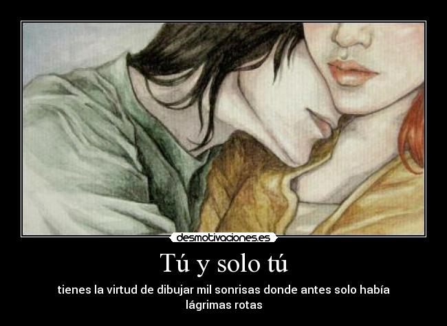 Tú y solo tú - 