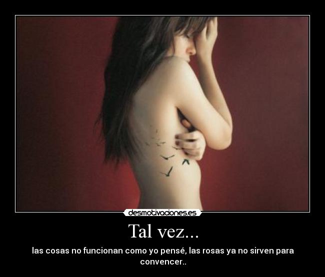 Tal vez... - 