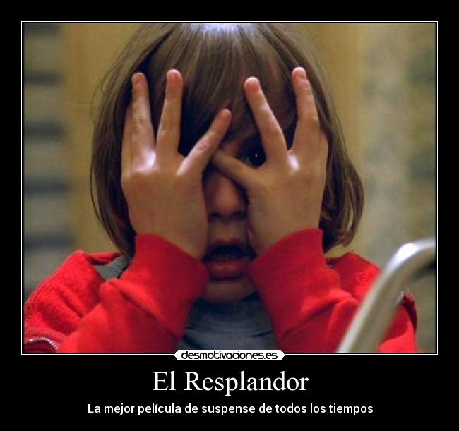 carteles resplandor desmotivaciones