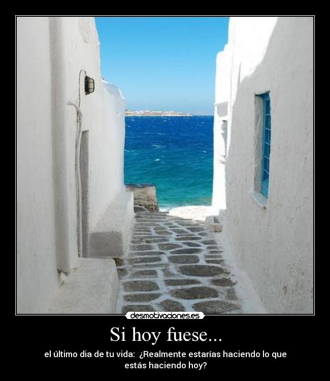 Si hoy fuese... -