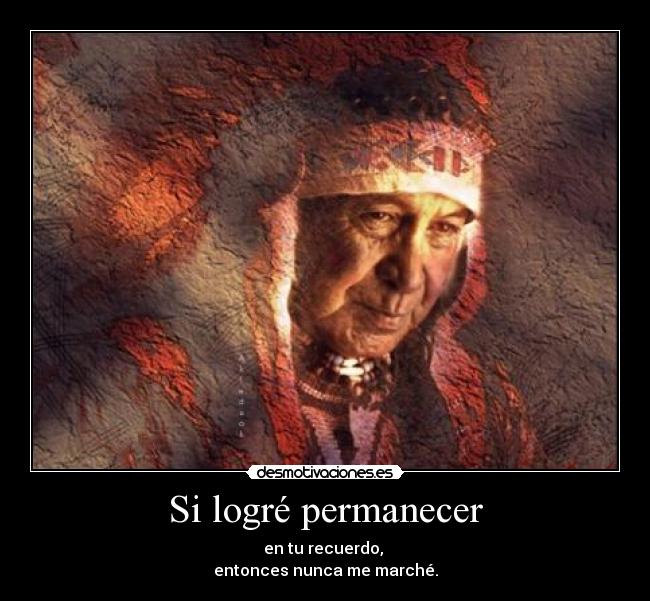 Si logré permanecer -