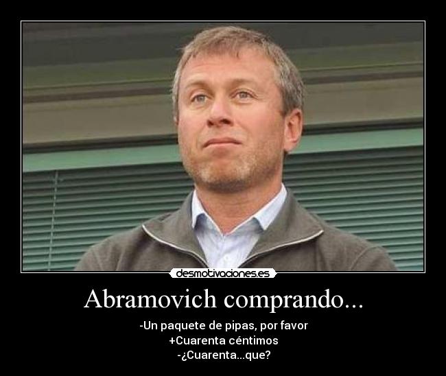 Abramovich comprando... - 