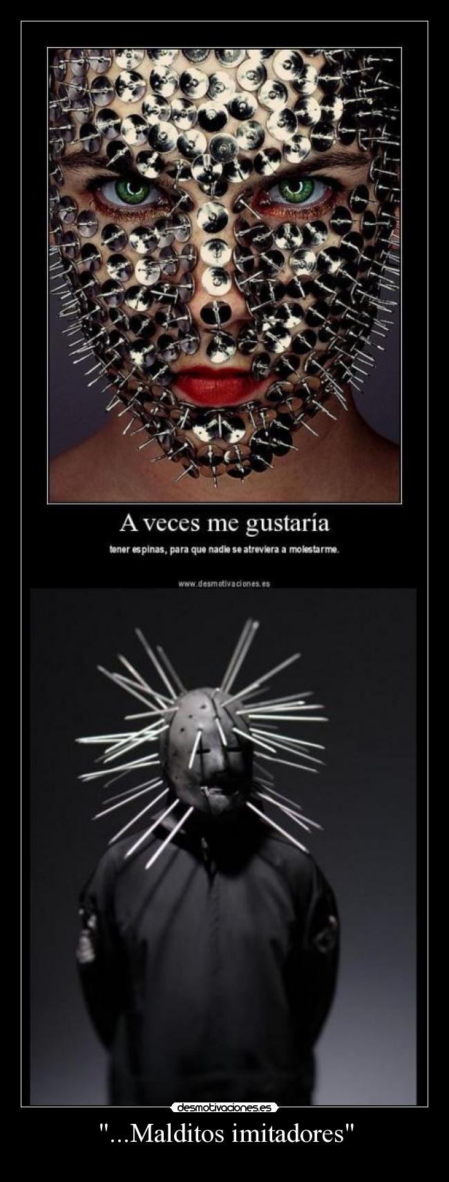 ...Malditos imitadores - 