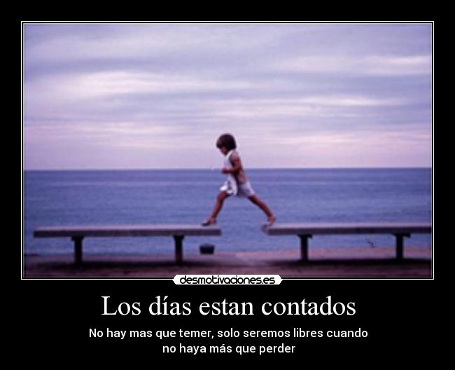 Los días estan contados - 
