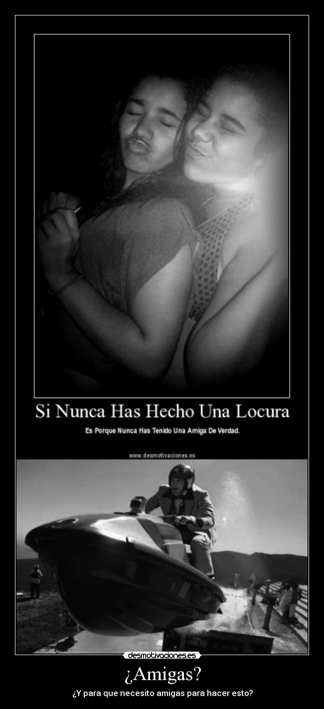 ¿Amigas? -