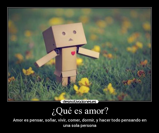 ¿Qué es amor? -