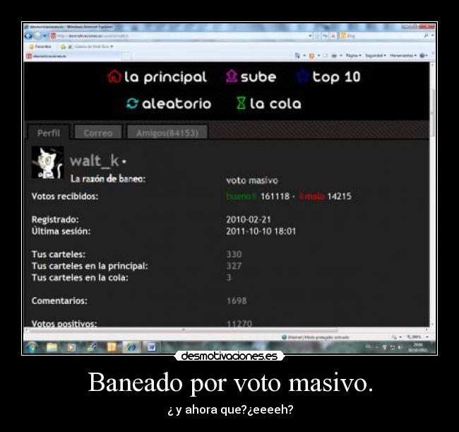 Baneado por voto masivo. -