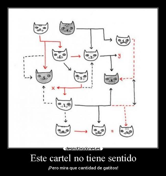 Este cartel no tiene sentido - ¡Pero mira que cantidad de gatitos!