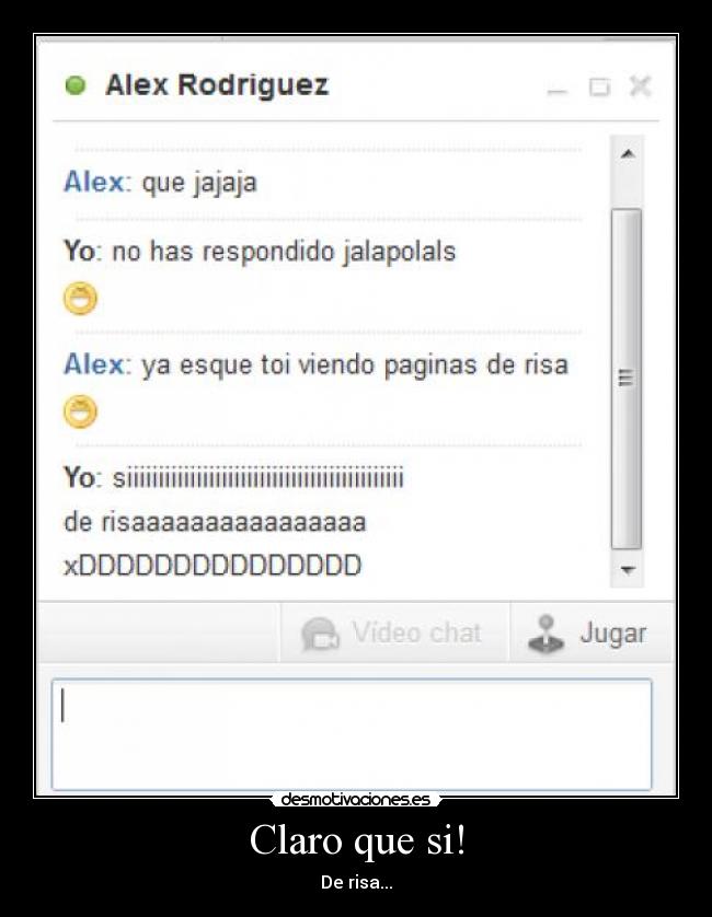 Claro que si! - De risa...