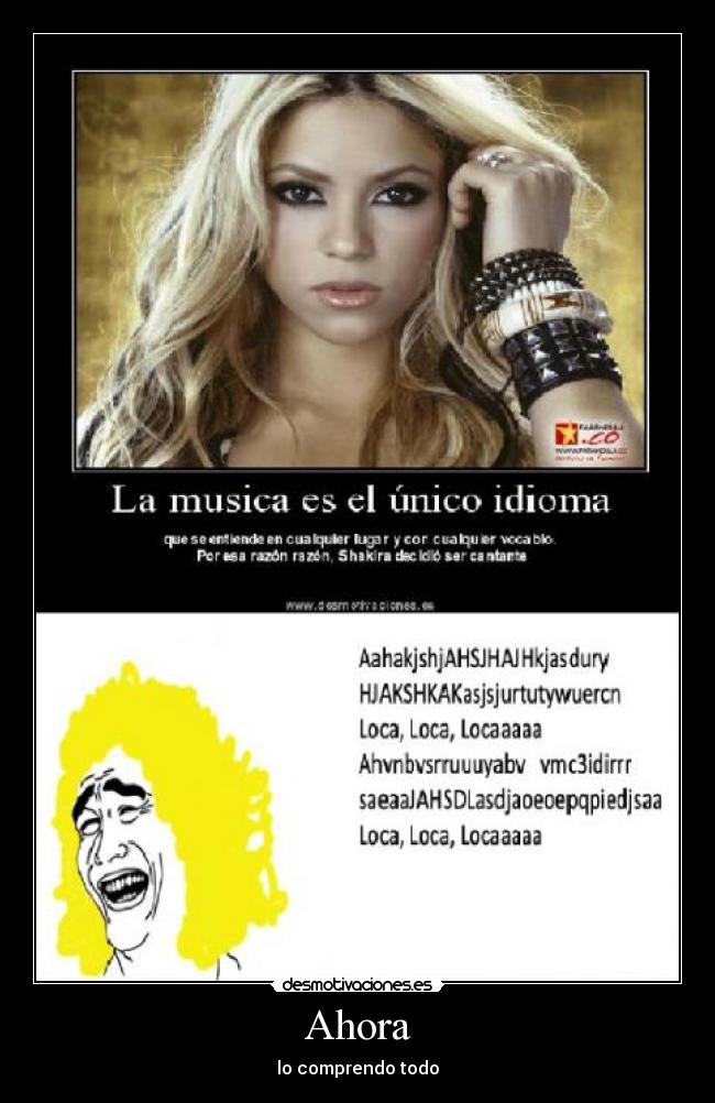 Ahora - lo comprendo todo