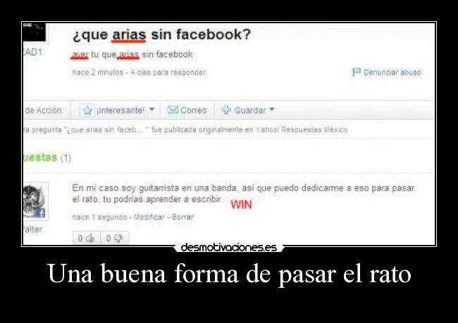 Una buena forma de pasar el rato -