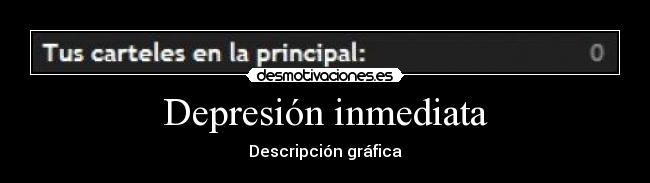 Depresión inmediata -