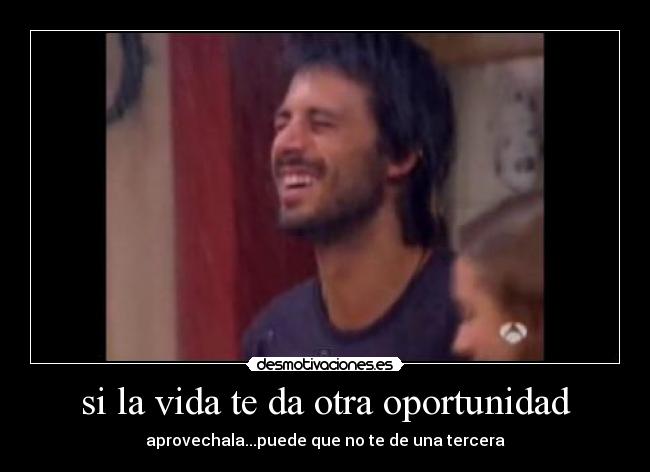 si la vida te da otra oportunidad - 